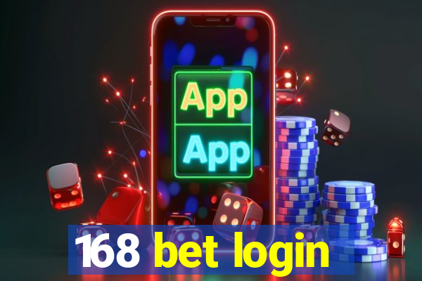 168 bet login